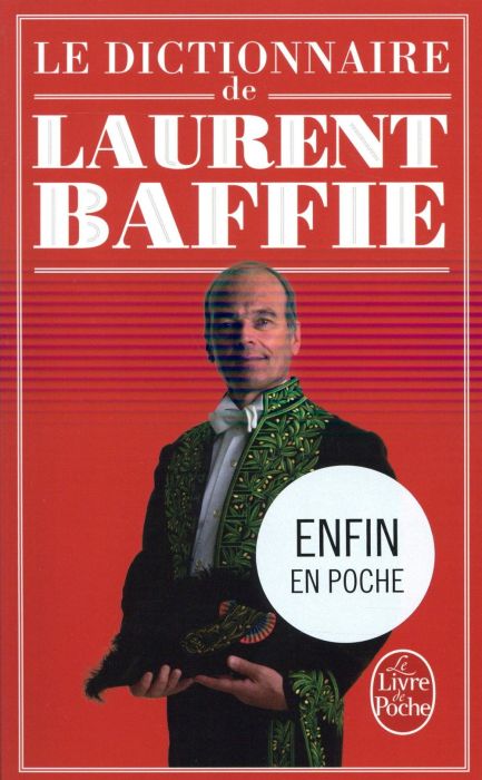 Emprunter Le Dictionnaire de Laurent Baffie livre