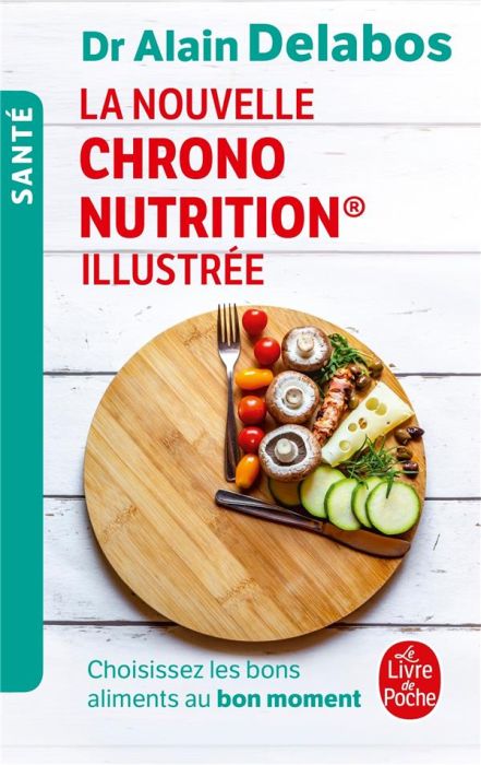 Emprunter La nouvelle chrononutrition illustrée livre