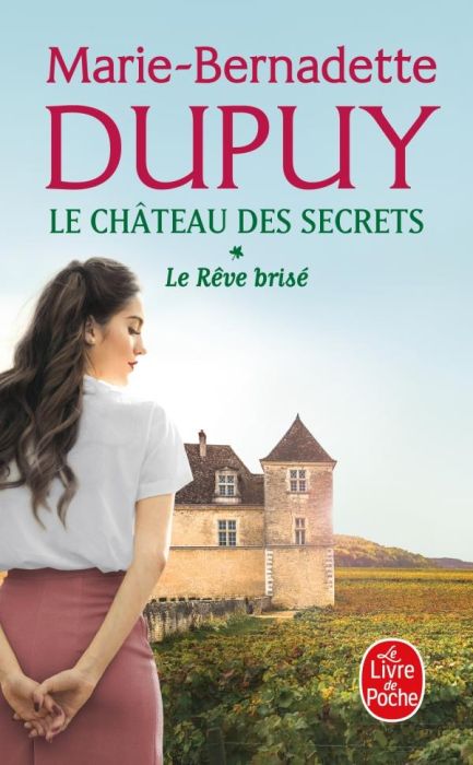 Emprunter Le Château des secrets/01/Le Rêve brisé livre