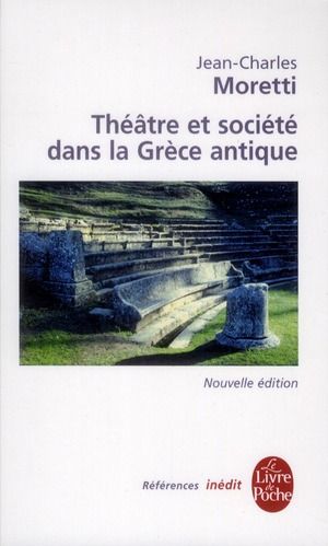 Emprunter Théâtre et société dans la Grèce antique. Une archéologie des pratiques théâtrales livre