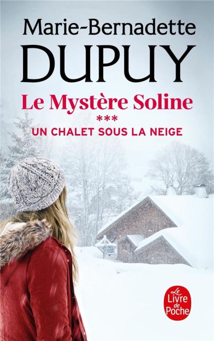 Emprunter Le Mystère Soline/03/Un chalet sous la neige livre