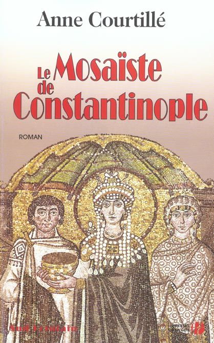 Emprunter Le Mosaïste de Constantinople livre
