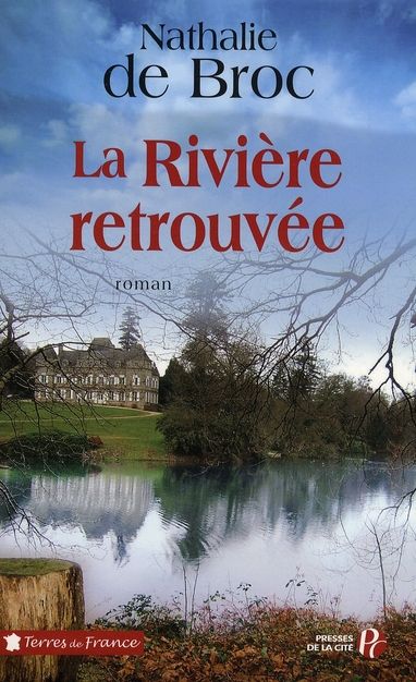 Emprunter La Rivière retrouvée livre