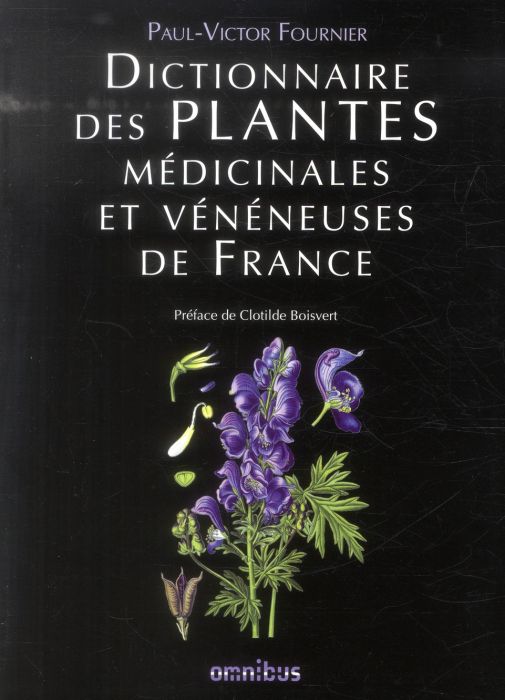 Emprunter Dictionnaire des plantes médicinales et vénéneuses de France livre