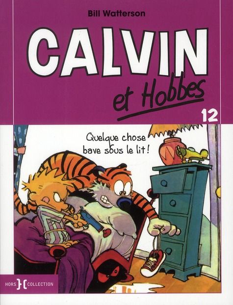 Emprunter Calvin et Hobbes Tome 12 : Quelque chose bave sous la lit livre