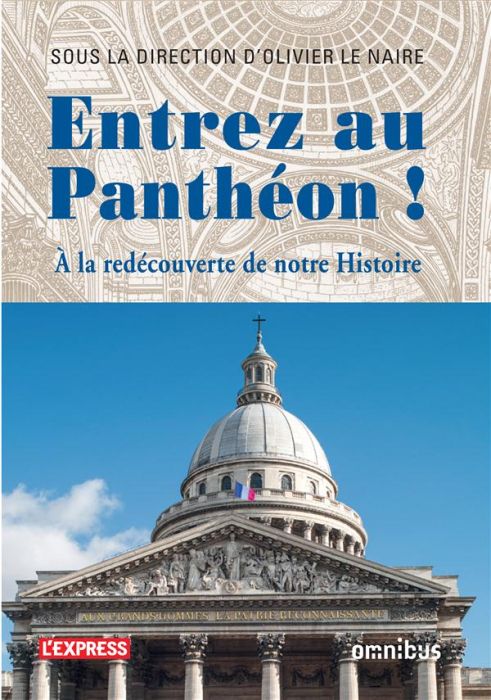Emprunter Entrez au Panthéon ! A la redécouverte de notre Histoire livre