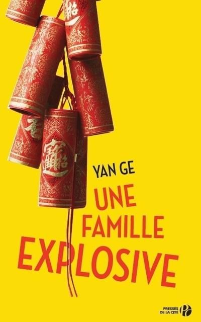 Emprunter Une famille explosive livre