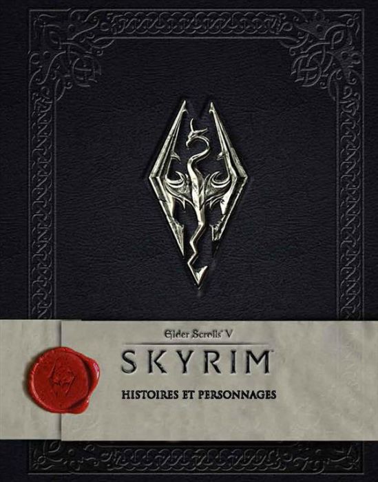 Emprunter The Elder Scrolls V, Skyrim. Histoires et personnages livre