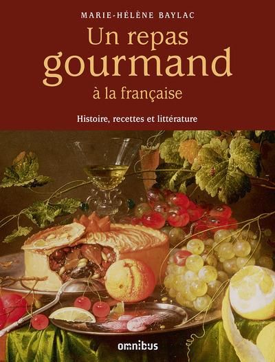 Emprunter Un repas gourmand à la française. Histoire, recettes et littérature livre
