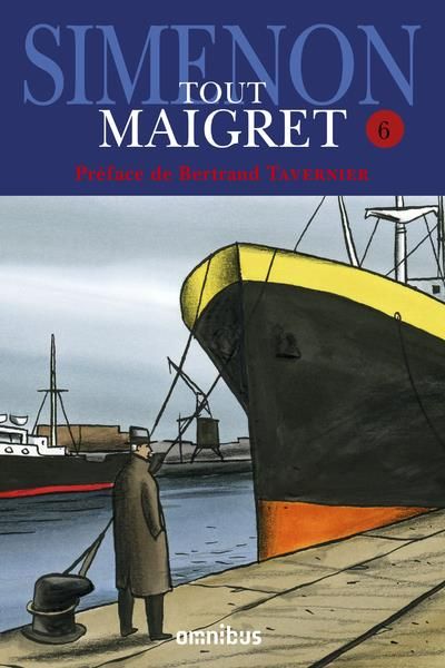 Emprunter Tout Maigret Tome 6 : Maigret a peur %3B Maigret se trompe %3B Maigret à l'école %3B Maigret et la jeune m livre