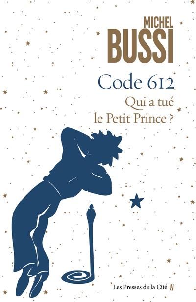 Emprunter Code 612. Qui a tué le Petit Prince ? livre