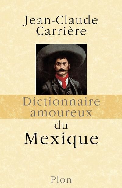 Emprunter Dictionnaire amoureux du Mexique livre