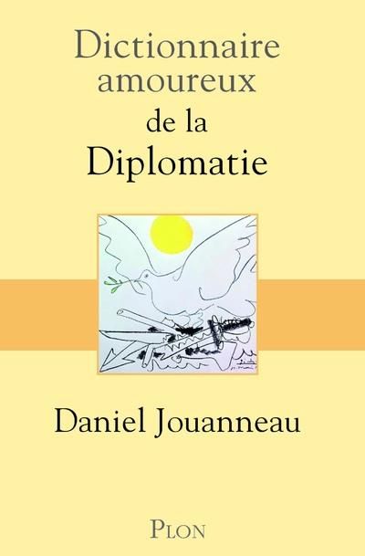Emprunter Dictionnaire amoureux de la Diplomatie livre