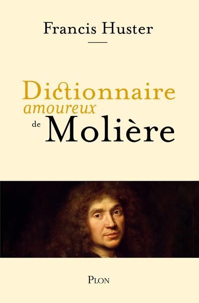 Emprunter Dictionnaire amoureux de Molière livre
