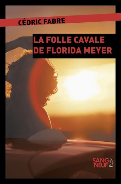 Emprunter La folle cavale de Florida Meyers livre