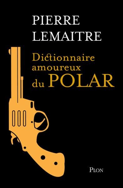 Emprunter Dictionnaire amoureux du polar. Edition collector livre