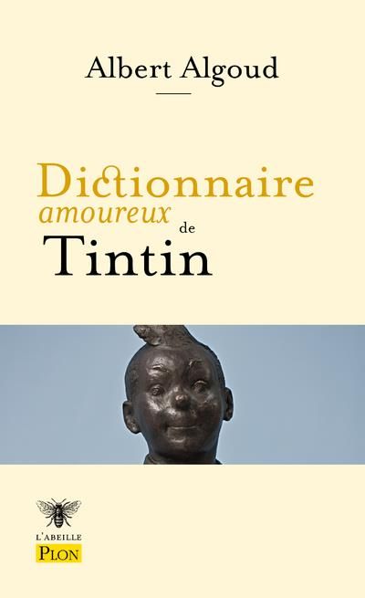Emprunter Dictionnaire amoureux de Tintin livre