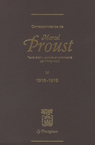 Emprunter Correspondance de Marcel Proust. Tome 4, 1916-1919 livre