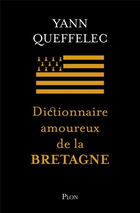Emprunter Dictionnaire amoureux de la Bretagne. Edition collector livre