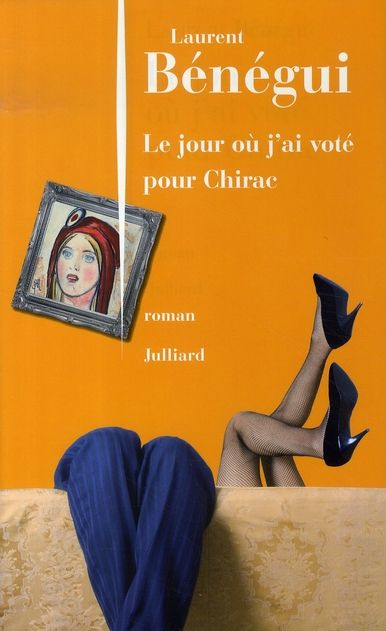 Emprunter Le jour où j'ai voté pour Chirac livre