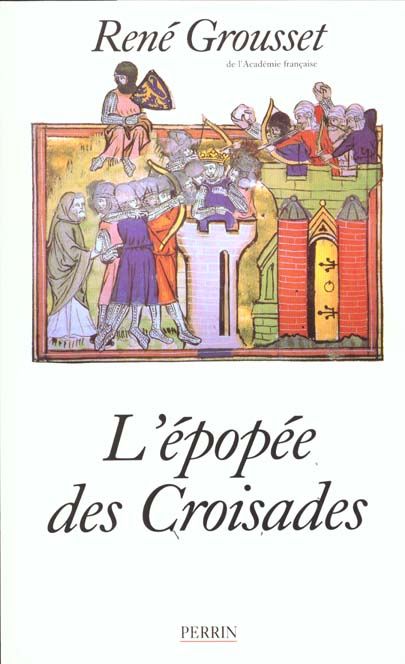 Emprunter L'épopée des Croisades livre