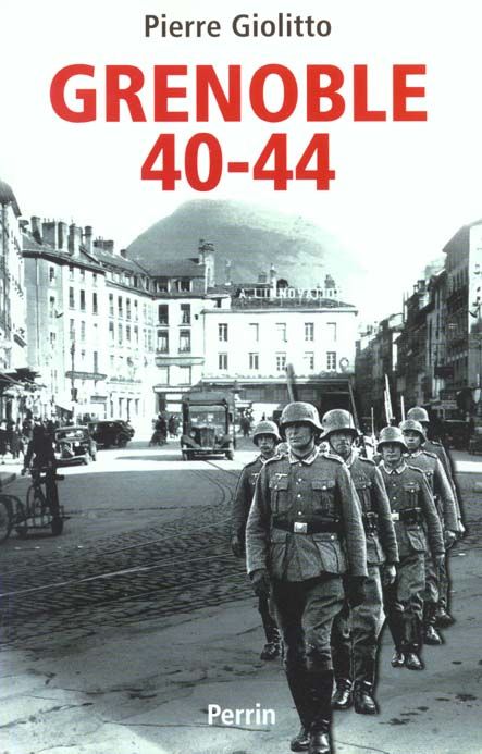 Emprunter Grenoble 1940-1944 livre
