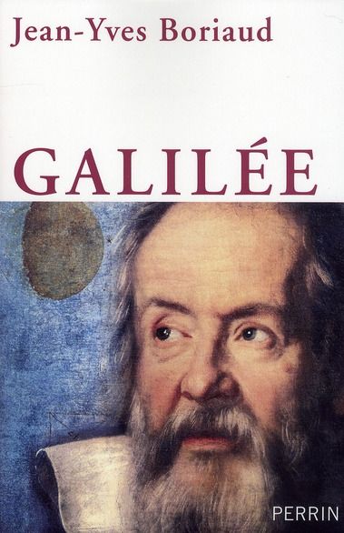 Emprunter Galilée. L'Eglise contre la science livre