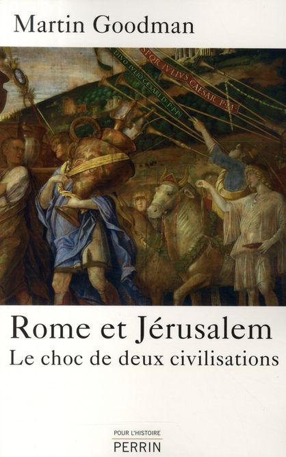 Emprunter Rome et Jérusalem. Le choc de deux civilisations livre