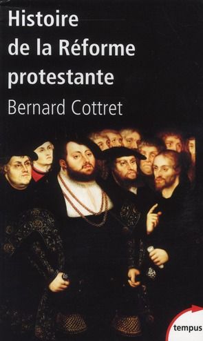 Emprunter Histoire de la réforme protestante. Luther, Calvin, Wesley XVIe-XVIIIe siècle livre