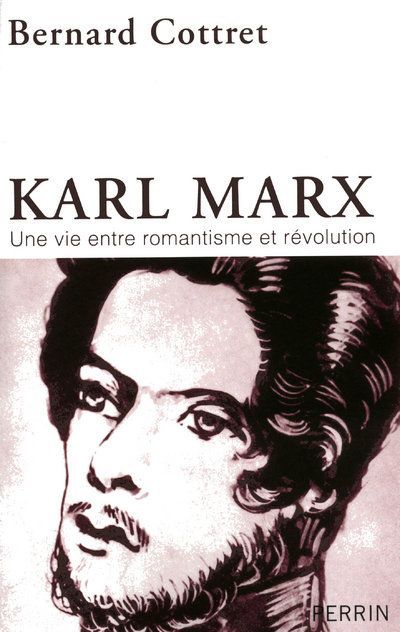 Emprunter Karl Marx. Une vie entre romantisme et révolution livre