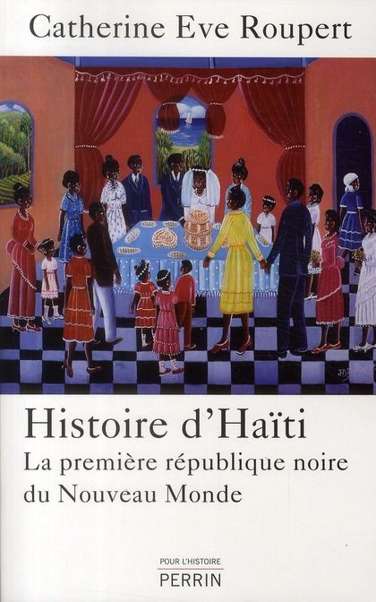 Emprunter Histoire d'Haiti. La première république noire du Nouveau Monde livre