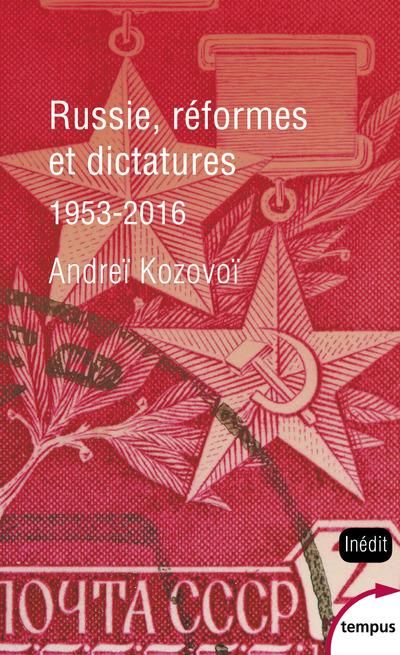 Emprunter Russie, réformes et dictatures. De Khroutchev à Poutine (1953-2016) livre
