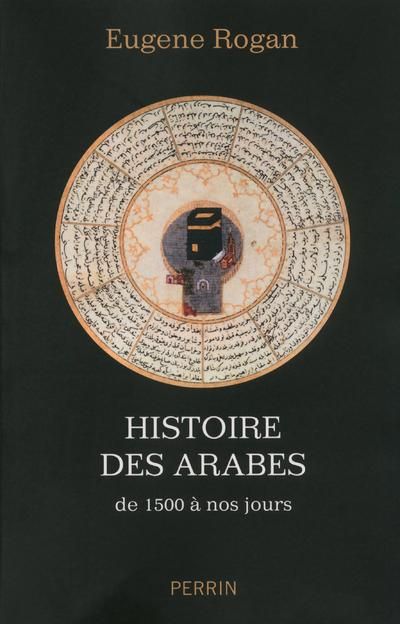 Emprunter Histoire des arabes. De 1500 à nos jours livre