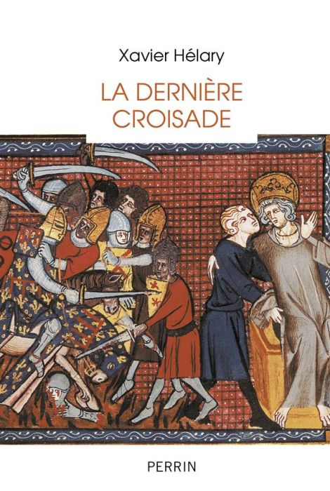 Emprunter La dernière croisade. Saint Louis à Tunis (1270) livre