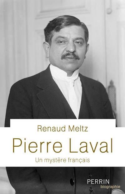 Emprunter Pierre Laval. Un mystère français livre