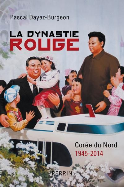 Emprunter La dynastie rouge. Corée du Nord 1945-2014 livre