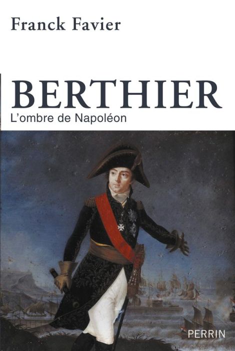 Emprunter Berthier. L'ombre de Napoléon livre