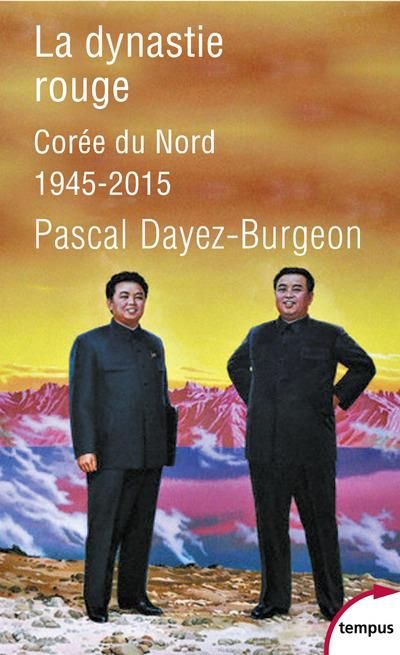 Emprunter La dynastie rouge. Corée du Nord 1945-2015 livre
