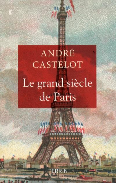 Emprunter Le grand siècle de Paris livre
