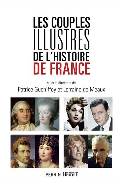 Emprunter Les couples illustres de l'histoire de France livre