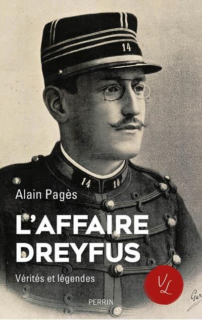 Emprunter L'affaire Dreyfus. Vérités et légendes livre