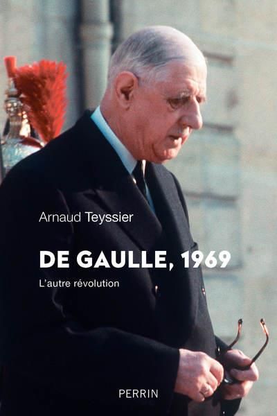 Emprunter De Gaulle 1969. L'autre révolution livre