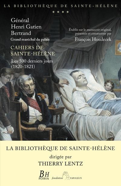 Emprunter Cahiers de Sainte-Hélène. Les 500 derniers jours (1820-1821) livre