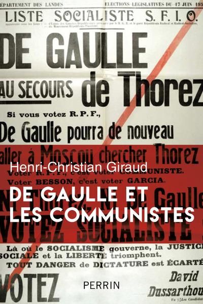 Emprunter De Gaulle et les communistes. L'histoire secrète - Juin 1941-octobre 1944 livre