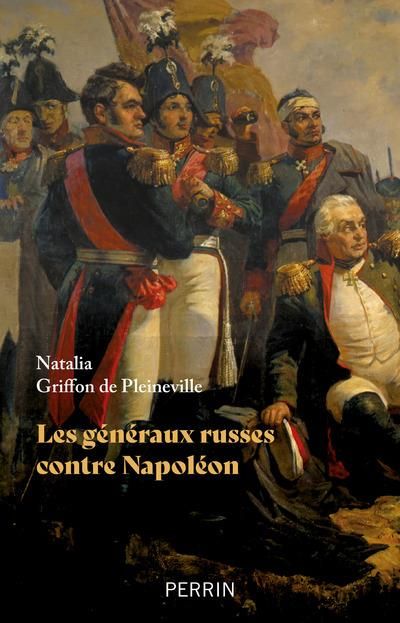 Emprunter Les généraux russes contre Napoléon livre