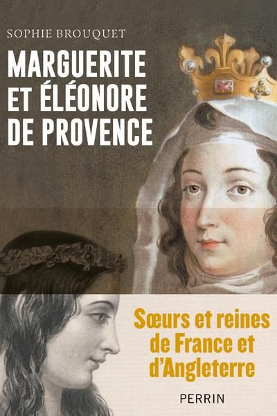 Emprunter Marguerite et Eléonore de Provence. Soeurs et reines de France et d'Angleterre livre
