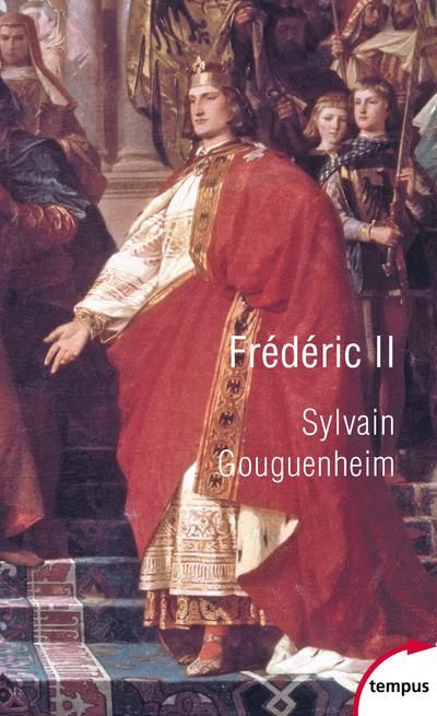 Emprunter Frédéric II. Un empereur de légendes livre