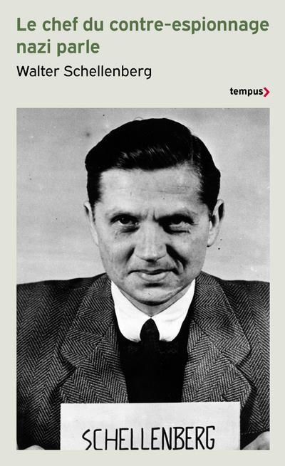 Emprunter Le chef du contre espionnage nazi parle. 1933-1945 livre
