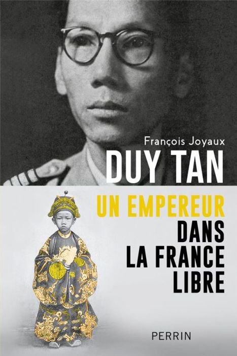 Emprunter Duy Tan. Un empereur dans la France libre livre