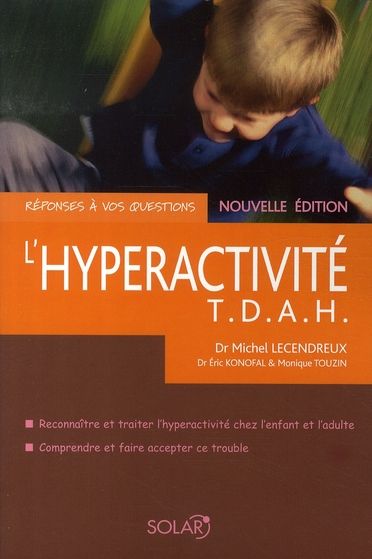 Emprunter L'hyperactivité. T.D.A.H. livre